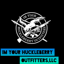I’m your Huckleberry Outfitters - Im your huckleberry outfitters llc