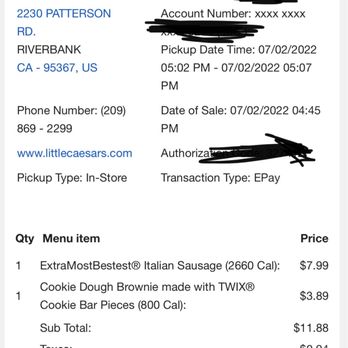 Little Caesars - Receipt of my order. You can see I paid for it but didn't get what I was order and excited for. :( - Pizza Near Me - Riverbank, California