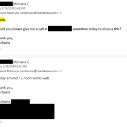 Coach Keem Fitness & Performance Training - 2/18/19 - we had a call planned for 12 noon that was confirmed via text; I called him and got no response; emailed him again w/o response