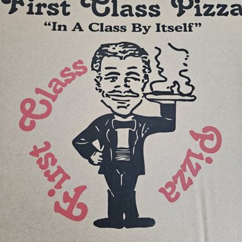 First Class Pizza - Pizza box - Pizza Near Me - Tustin, California