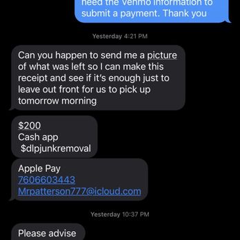 DLP Moving & Hauling Services - Day of when I wanted to submit payment until we realized the job wasn't going to be completed. I also received a call at midnight! - Junk Removal & Hauling Near Me