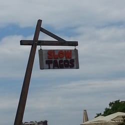 Slow Tacos - Sign