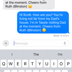 Scott Jenkins - Hi Scott. How are you? You're living not far from my Dad's house. I'm in Tassie visiting Dad at the moment. Cheers from Ruth (Blinston)
