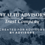 Wealth Advisors Trust Company