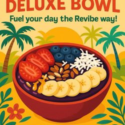 Revibe Smoothies Bar - Açaí Deluxe Bowl