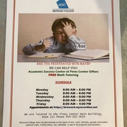 Broward College - Pines Center - Academic Success Center hours as of 08/22/2018.