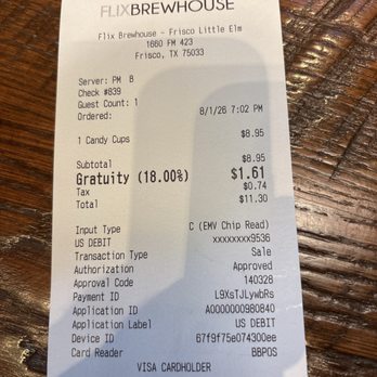 Flix Brewhouse - Frisco - Yes! Almost $12 for M&Ms... they automatically add 18% gratuity for handing over a cup of M&Ms - Cinema Near Me - Frisco, Texas Flix Brewhouse - Frisco - Yes! Almost $12 for M&Ms... they automatically add 18% gratuity for handing over a cup of M&Ms - Cinema Near Me - Frisco, Texas