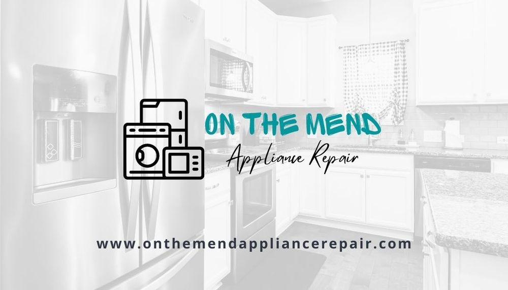 ON THE MEND APPLIANCE REPAIR Updated August 2024 Moreno Valley