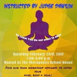 Therapeutic School House - The Therapeutic School House in partnership with Judge Dawson are having a Yoga for Educators event held February 23rd, 2019 from 7pm-8pm.