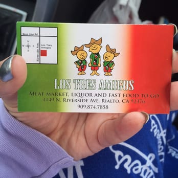 Los Tres Amigos - Back of business card. - Meat Shops Near Me - Rialto, California Los Tres Amigos - Back of business card. - Meat Shops Near Me - Rialto, California