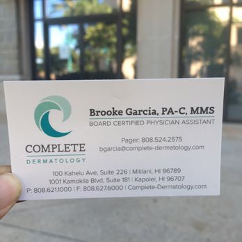 Complete Dermatology - Professional and friendly: Brooke Garcia, PA-C, MMS. Don't be skeptical because she is a Physician Assistant; she is awesome! - Dermatologists Near Me - Kapolei, Hawaii Complete Dermatology - Professional and friendly: Brooke Garcia, PA-C, MMS. Don't be skeptical because she is a Physician Assistant; she is awesome! - Dermatologists Near Me - Kapolei, Hawaii