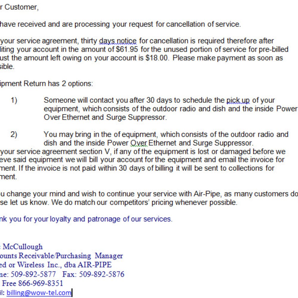 AIR-PIPE Rural Broadband Internet - This to a customer since 2008 who, after repeated concerns over deteriorating service levels, requests cancellation? Uhh, me thinks not. - Internet Service Providers Near Me - Spokane, Washington AIR-PIPE Rural Broadband Internet - This to a customer since 2008 who, after repeated concerns over deteriorating service levels, requests cancellation? Uhh, me thinks not. - Internet Service Providers Near Me - Spokane, Washington