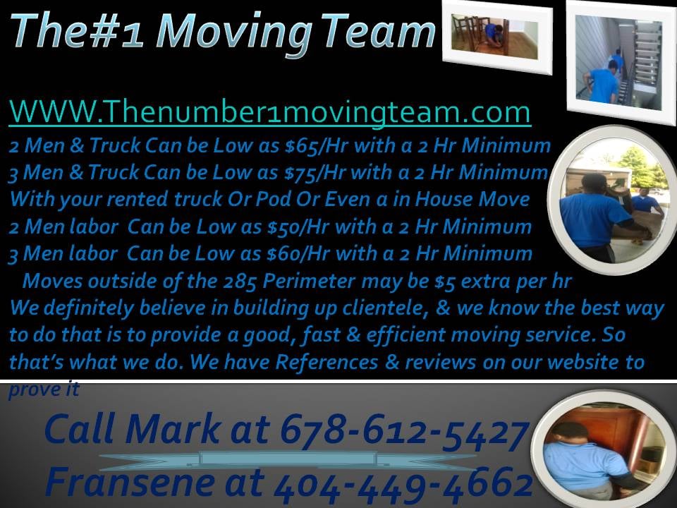 THE 1 MOVING TEAM 5758 Hwy 85, Riverdale, Movers Phone