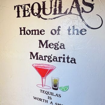 Tequilas Burbank - Didn't have a chance to try the mega margarita, but next time... - Mexican Near Me - Burbank, California