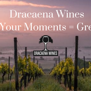 Dracaena Wines - Let Dracaena Wines turn your moments into great memories! - Wine Tasting Room Near Me - Fresno, California Dracaena Wines - Let Dracaena Wines turn your moments into great memories! - Wine Tasting Room Near Me - Fresno, California