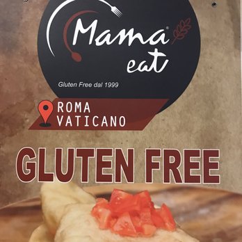 Mama Eat - Gluten free sign - Gluten-Free Near Me - Rome, RM Mama Eat - Gluten free sign - Gluten-Free Near Me - Rome, RM