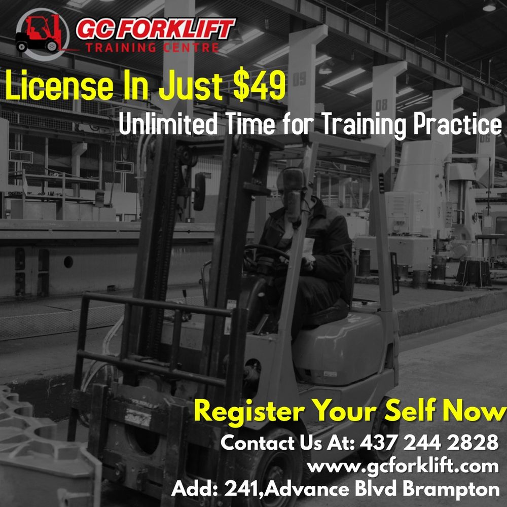 GC FORKLIFT TRAINING CENTRE Updated September 2024 241 Advance Boulevard, Brampton, Ontario