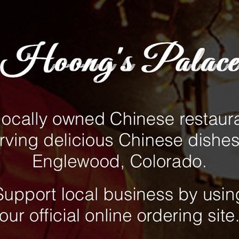 Hoong's Palace - Chinese Near Me - Englewood, Colorado