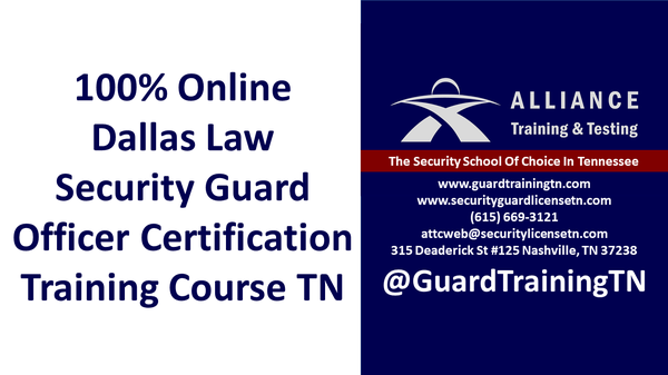 Photo of Alliance Training & Testing - Nashville, TN, US. Online Dallas Law Security Guard Certification Course TN