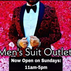 Men's Suit Outlet - Yes,now open on Sundays 11am - 5 pm