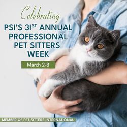 March 2-8 National Pet Sitters week