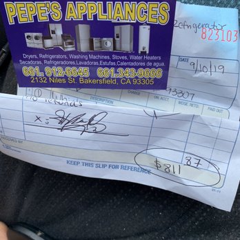 Pepe's Appliances - Receipt of what I paid. - Appliances & Repair Near Me - Bakersfield, California