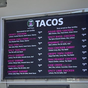 Thai Loco - the menu of a tacos restaurant - Thai Near Me - Stillwater, Oklahoma
