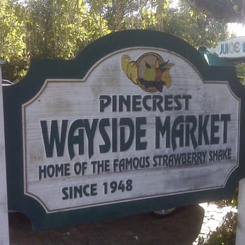 Pinecrest Wayside Market - Entrance sign - Fruits & Veggies Near Me - Miami, Florida Pinecrest Wayside Market - Entrance sign - Fruits & Veggies Near Me - Miami, Florida