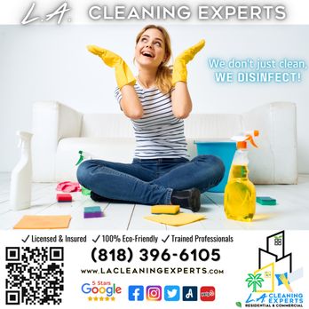 LA Cleaning Experts - Time to clean, feeling overwhelmed.... Where do I start first??? Call a professional. We are here to help!
Licensed Insured, YELP 5 stars! - Home Cleaning Near Me