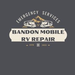 Bandon Mobile RV Repair - BANDON MOBILE RV REPAIR, EMERGENCY AFTER HOURS SERVICE