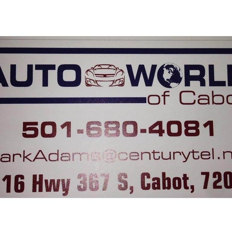 AUTO WORLD Updated April 2024 3116 Hwy 367 S, Cabot, Arkansas