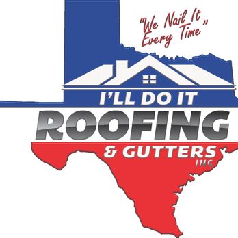 I'll Do It Roofing & Gutters - Roofing Near Me - Spring, Texas I'll Do It Roofing & Gutters - Roofing Near Me - Spring, Texas