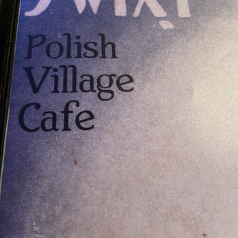 Polish Village Cafe - Polish Near Me - Hamtramck, Michigan Polish Village Cafe - Polish Near Me - Hamtramck, Michigan