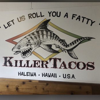 KillerTacos - Mexican Near Me - Haleiwa, Hawaii