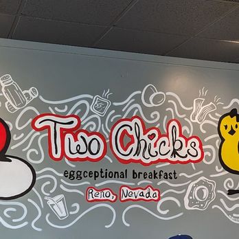 Two Chicks - Cute sign - Breakfast & Brunch Near Me - Reno, Nevada