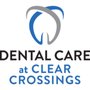 Dental Care at Clear Crossings