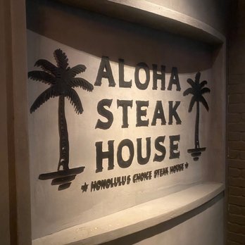 Aloha Steak House - Sign in front - Steakhouses Near Me - Honolulu, Hawaii