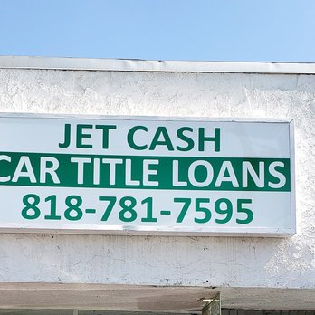 Jet Cash Car Title Loans - Jet Cash Car Title Loans - Title Loans Near Me - Van Nuys, California Jet Cash Car Title Loans - Jet Cash Car Title Loans - Title Loans Near Me - Van Nuys, California