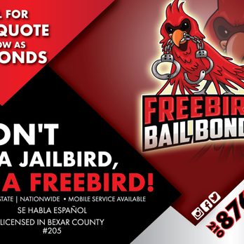 Freebird Bail Bonds - Bail Bondsmen Near Me - San Antonio, Texas Freebird Bail Bonds - Bail Bondsmen Near Me - San Antonio, Texas