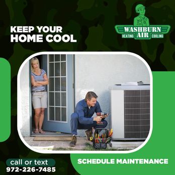 Washburn Air - Keep your home cool. Schedule Maintenance. - Heating & Air Conditioning/HVAC Near Me - Grapevine, Texas Washburn Air - Keep your home cool. Schedule Maintenance. - Heating & Air Conditioning/HVAC Near Me - Grapevine, Texas