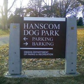 Hanscom Dog Park - Hanscom Sign - Dog Parks Near Me - Omaha, Nebraska Hanscom Dog Park - Hanscom Sign - Dog Parks Near Me - Omaha, Nebraska