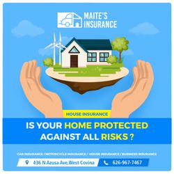 Maites Insurance Services - We are going to make sure that you are protected,