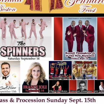 San Gennaro - FREE FESTIVAL & ENTERTAINMENT! The Spinners, The Stylistics, France Jolie & others 2nd San Gennaro Feast Hanover St. Boston Sept. 13-15 - Festivals Near Me - Boston, Massachusetts San Gennaro - FREE FESTIVAL & ENTERTAINMENT! The Spinners, The Stylistics, France Jolie & others 2nd San Gennaro Feast Hanover St. Boston Sept. 13-15 - Festivals Near Me - Boston, Massachusetts