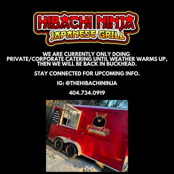 Hibachi Ninja - We are a food truck and currently not at our regular location until weather gets warmer. - Japanese Near Me - Atlanta, Georgia Hibachi Ninja - We are a food truck and currently not at our regular location until weather gets warmer. - Japanese Near Me - Atlanta, Georgia