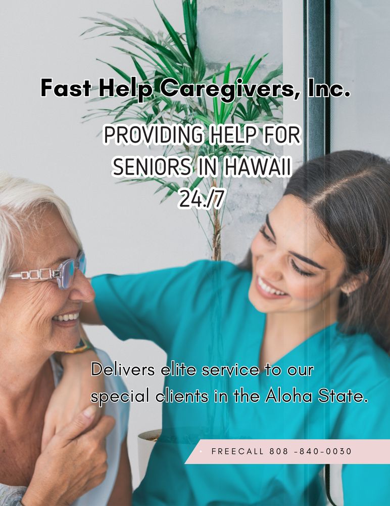 Fast Help Caregivers - home care agency in Waipahu, HI