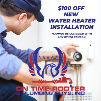 On Time Rooter And Plumbing Guys - $100 Off New Water Heater Installation in Alhambra, Downy, Glendale, West Covina, and Hacienda Heights - Water Heater Installation/Repair Near Me - Pico Rivera, California On Time Rooter And Plumbing Guys - $100 Off New Water Heater Installation in Alhambra, Downy, Glendale, West Covina, and Hacienda Heights - Water Heater Installation/Repair Near Me - Pico Rivera, California