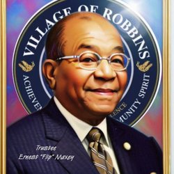 Robbins Village of - The Village of Robbins, Illinois. Trustee, Ernest "Flip" Maxey. 2023. Art by Milo Farris.
