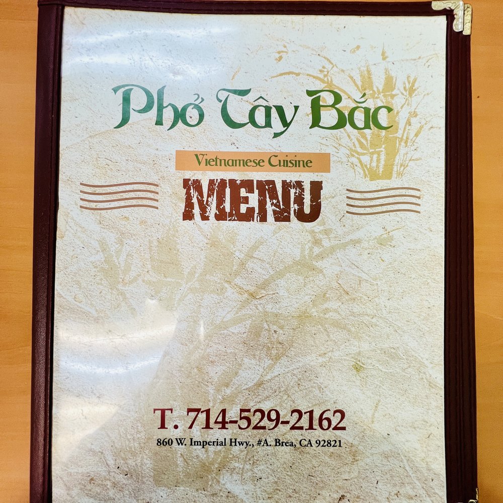 Pho Tay Bac - Vietnamese Near Me - Brea, California