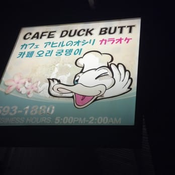 Café Duck Butt - Cafe Duck Butt sign............... - Karaoke Near Me - Honolulu, Hawaii