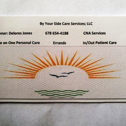By Your Side Care Services - There to assist with your needs! djones8583@aol.com